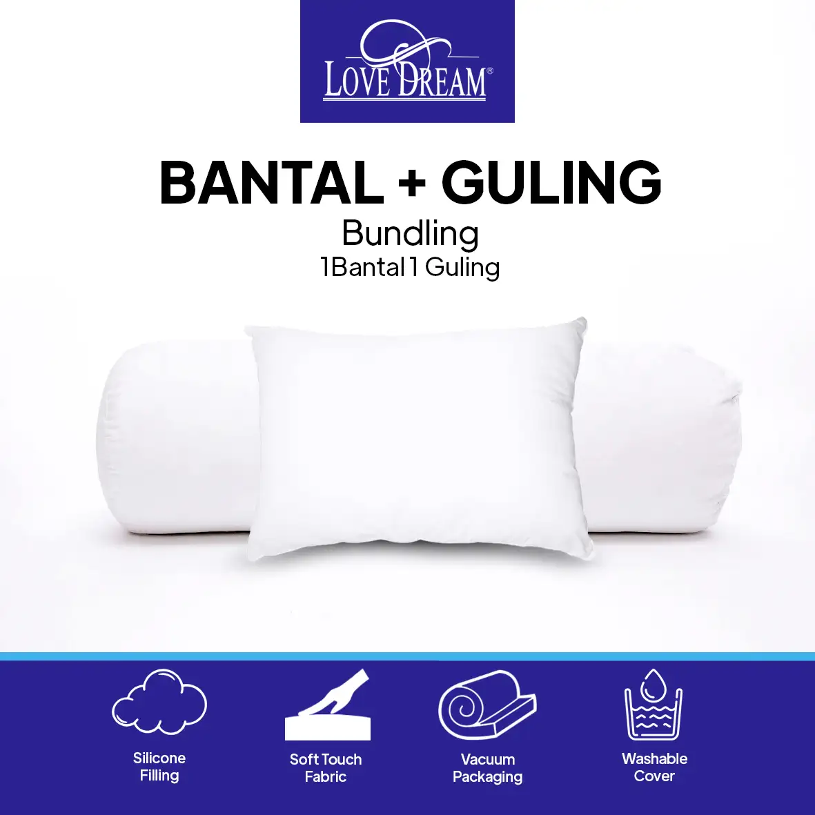 Love Dream Bundling Bantal Guling - Bantal Silicone 600gr / Guling Silicone 700gr